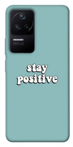 Чехол Stay positive для Xiaomi Redmi K40S