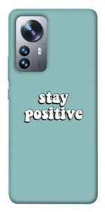 Чехол Stay positive для Xiaomi 12S Pro