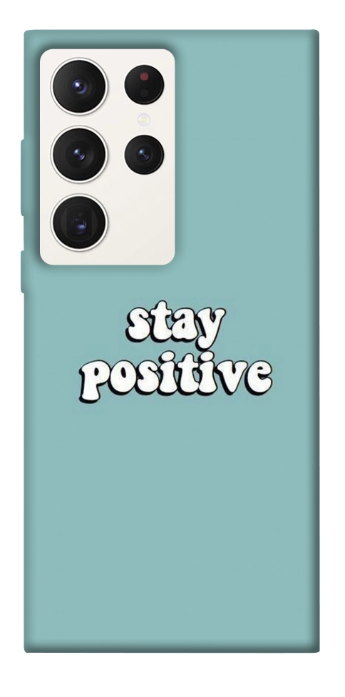 Чехол Stay positive для Galaxy S23 Ultra