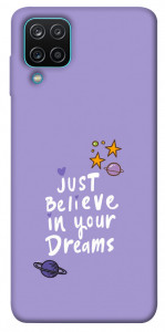 Чохол Just believe in your Dreams для Galaxy M12