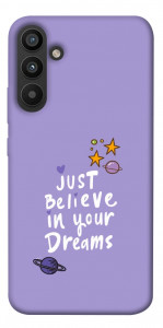 Чохол Just believe in your Dreams для Galaxy A34 5G