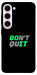 Чехол Don't quit для Galaxy S23+