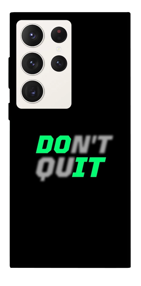 Чехол Don't quit для Galaxy S23 Ultra