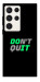 Чехол Don't quit для Galaxy S23 Ultra