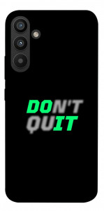 Чехол Don't quit для Galaxy A34 5G