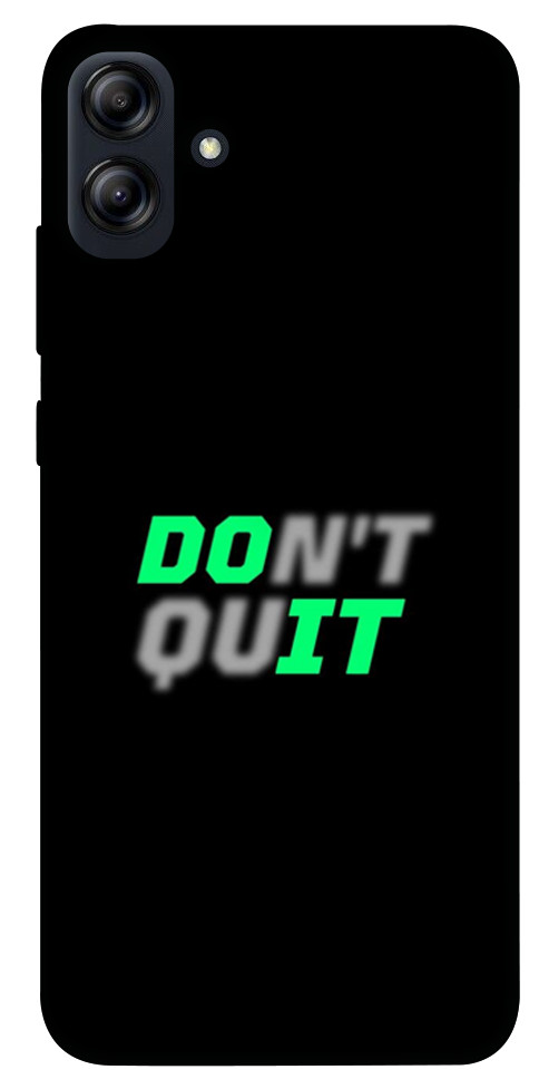 Чохол Don't quit для Galaxy A04e