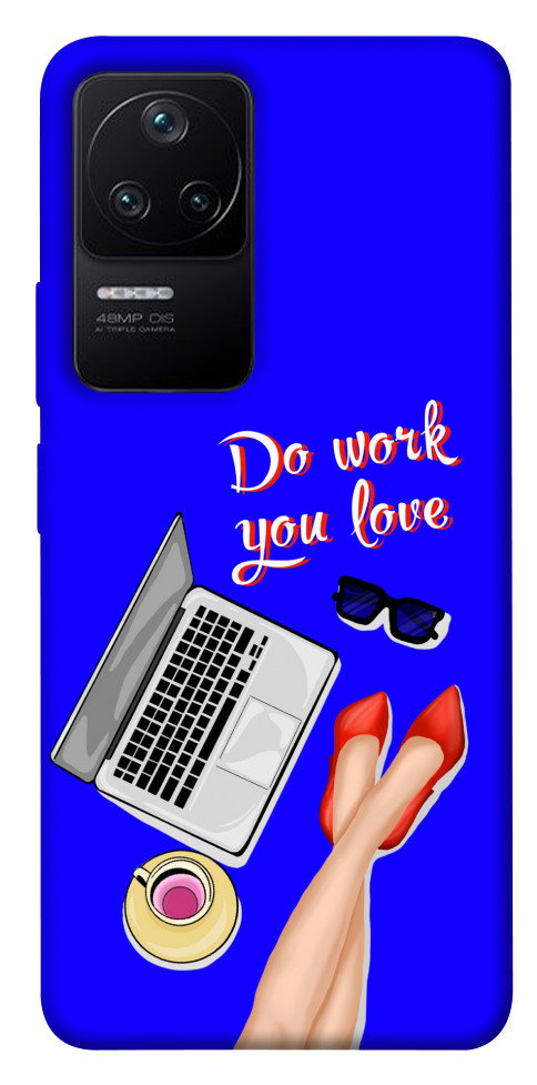

Чехол Do work you love для Xiaomi Poco F4 5G 1490821
