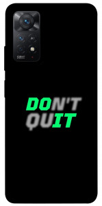 Чехол Don't quit для Xiaomi Redmi Note 11 Pro (Global)