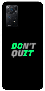 Чехол Don't quit для Xiaomi Redmi Note 11 Pro 5G