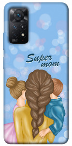 Чехол Super mommy для Xiaomi Redmi Note 11 Pro 5G