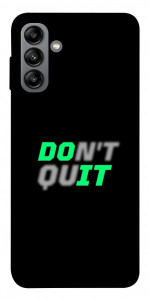 Чехол Don't quit для Galaxy A04s