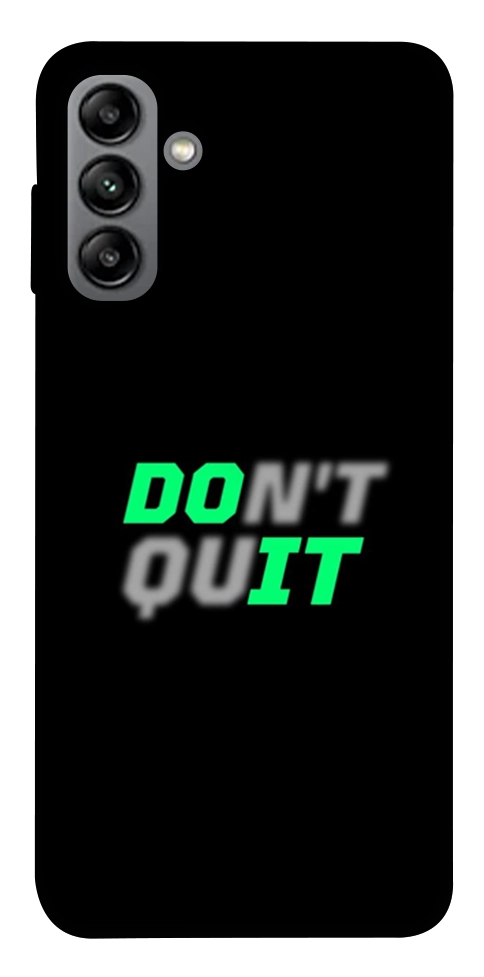 Чехол Don't quit для Galaxy A04s