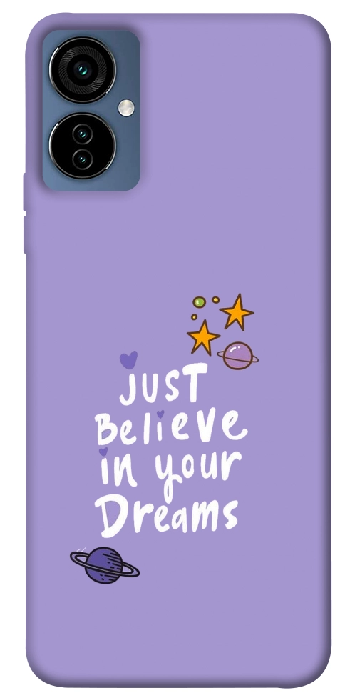 Чехол Just believe in your Dreams для TECNO Camon 19 Neo