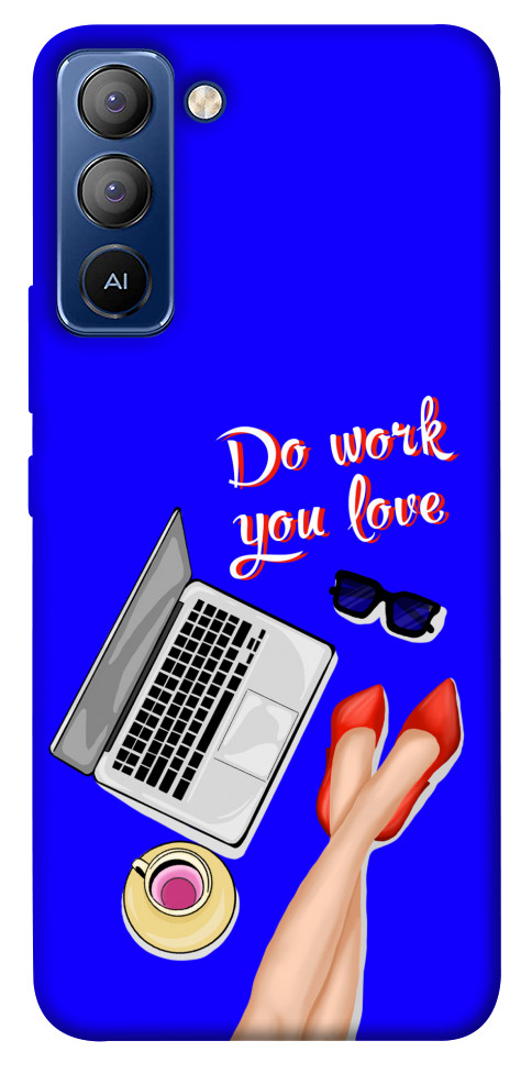 

Чехол Do work you love для TECNO Pop 5 LTE 1514859