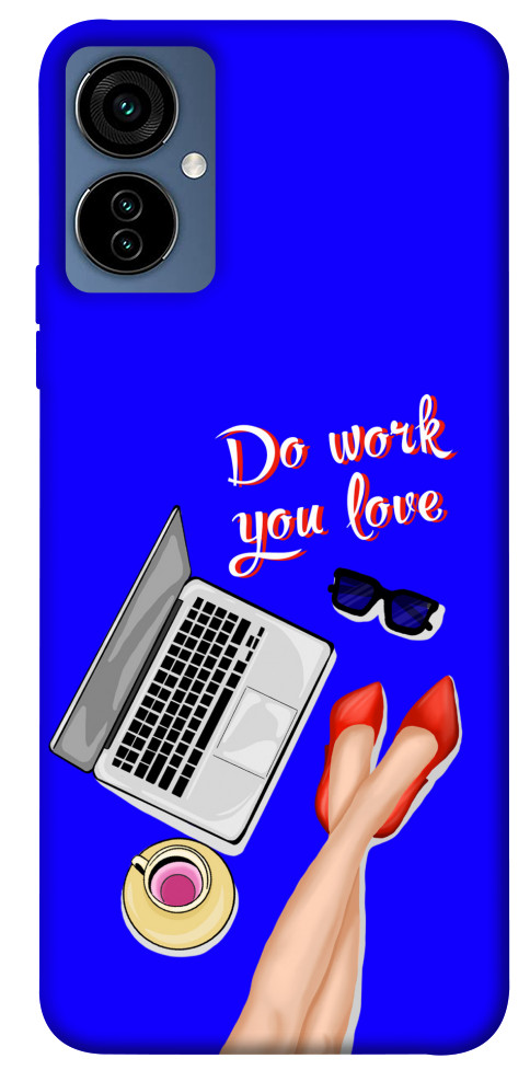 

Чехол Do work you love для TECNO Camon 19 Neo 1514861