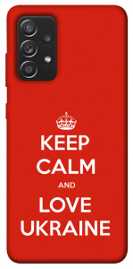 Чохол Keep calm and love Ukraine для Galaxy A52s