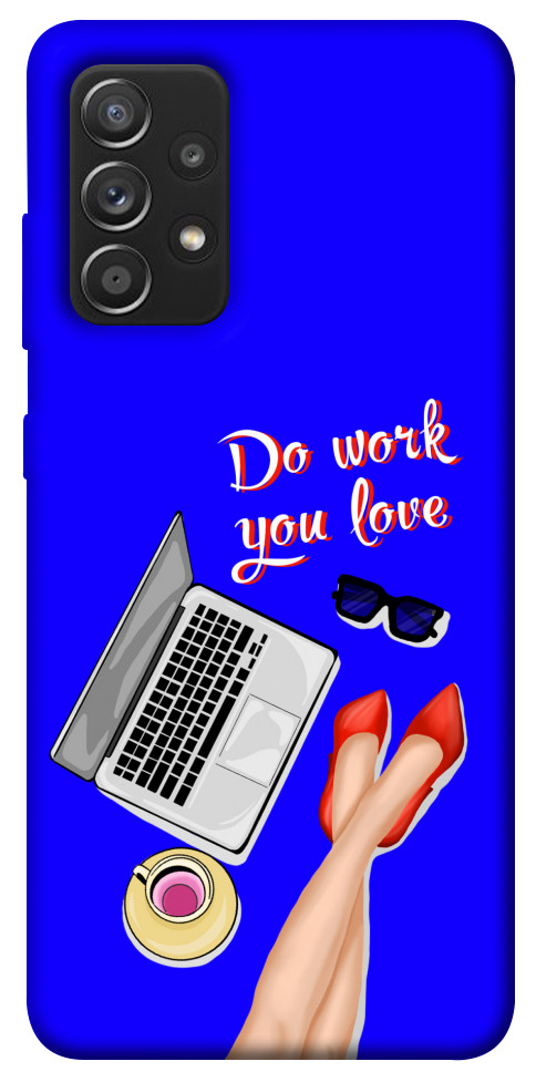 

Чехол Do work you love для Galaxy A52s 1517923