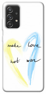 Чехол Make love not war для Galaxy A52s