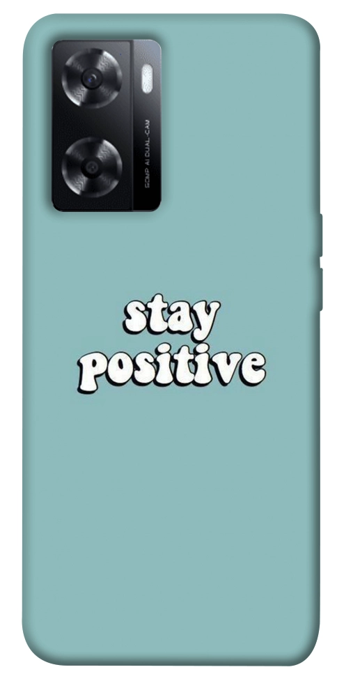 Чехол Stay positive для Oppo A57s