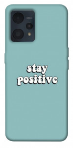 Чохол Stay positive для Realme 9 4G