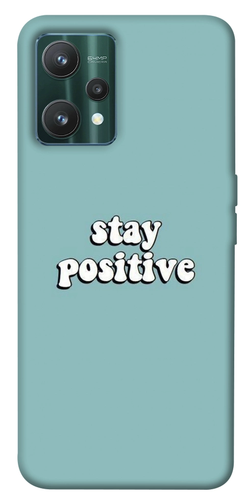 Чехол Stay positive для Realme 9 Pro