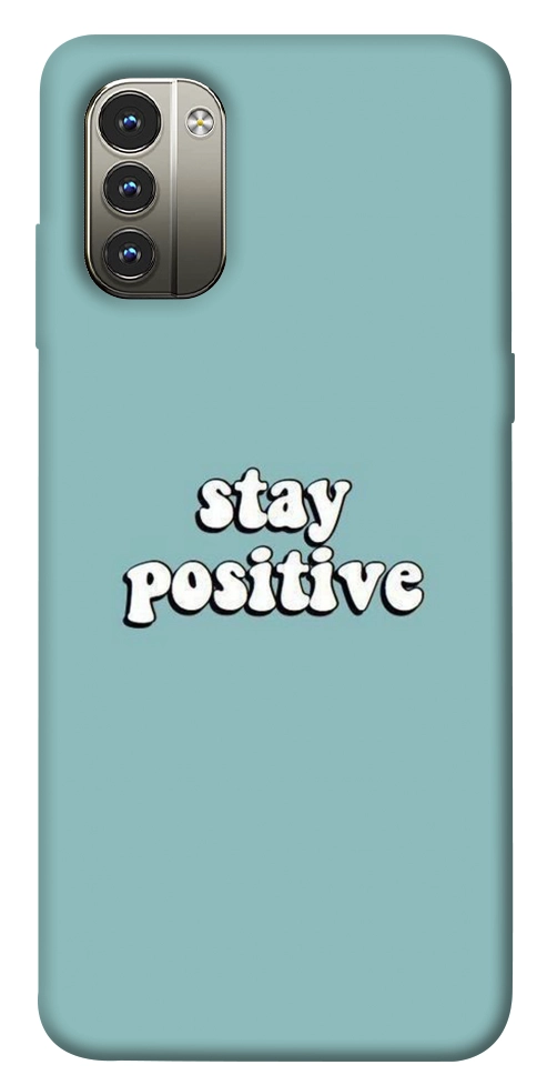 Чохол Stay positive для Nokia G11