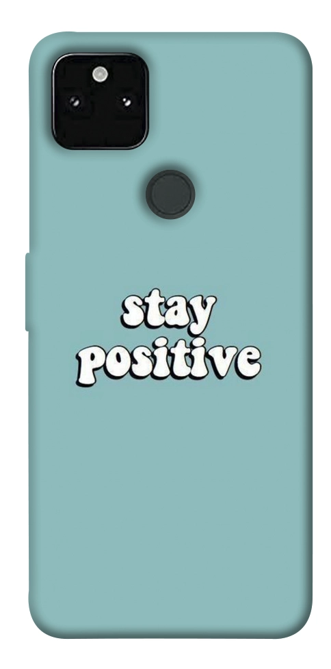 Чохол Stay positive для Google Pixel 5A