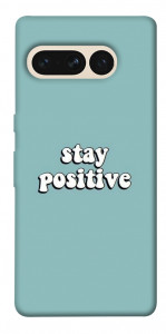 Чохол Stay positive для Google Pixel 7 Pro