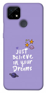 Чехол Just believe in your Dreams для Realme C21