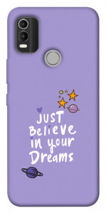 Чехол Just believe in your Dreams для Nokia C21 Plus