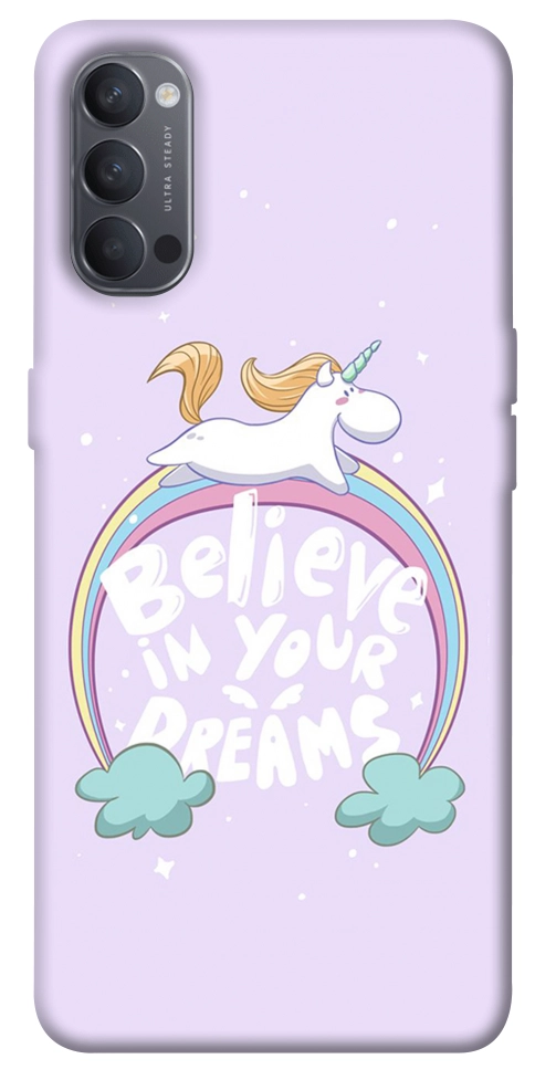 Чехол Believe in your dreams unicorn для Oppo Reno 4