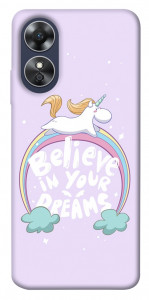 Чохол Believe in your dreams unicorn для Oppo A17