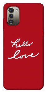 Чохол Hello love для Nokia G11