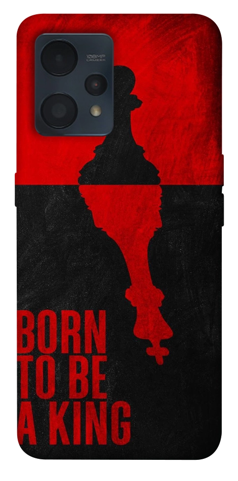 Чехол Born to be a king для Realme 9 4G