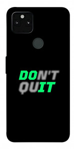 Чехол Don't quit для Google Pixel 5A