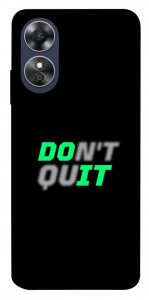 Чехол Don't quit для Oppo A17