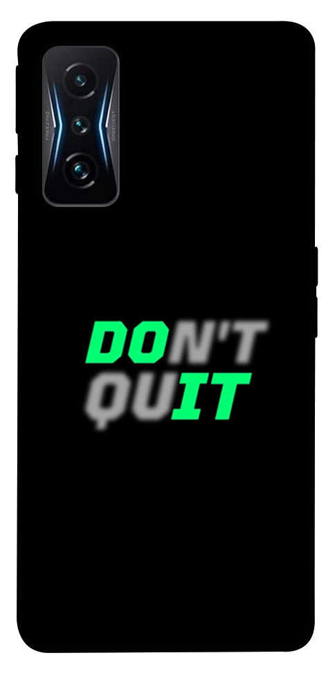 

Чехол Don't quit для Xiaomi Poco F4 GT 1526253