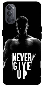 Чехол Never give up для Oppo Reno 4