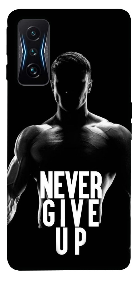 

Чохол Never give up для Xiaomi Poco F4 GT 1526417