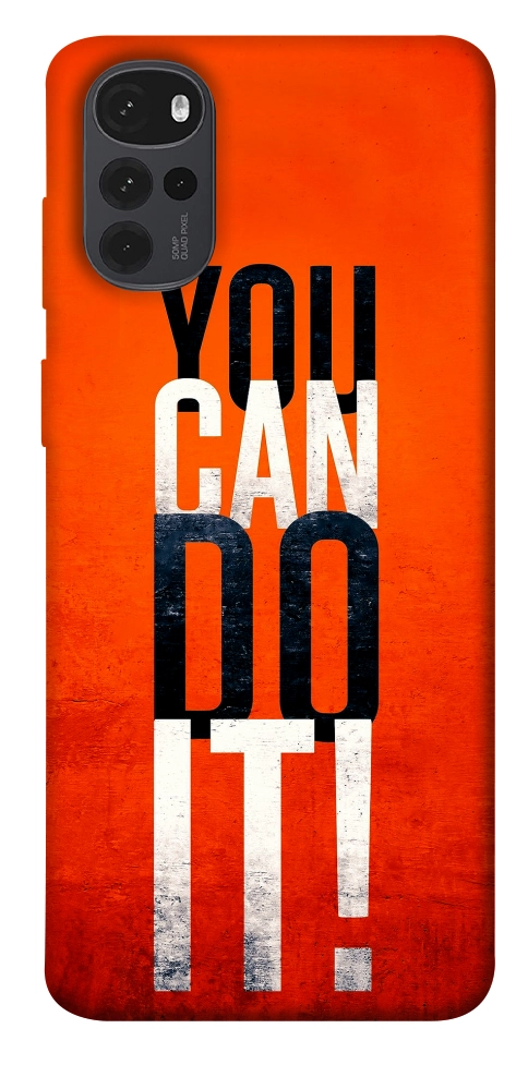 Чохол You can do it для Motorola Moto G22