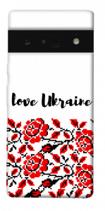 Чехол Love Ukraine для Google Pixel 6 Pro