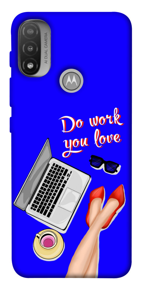 

Чехол Do work you love для Мotorola Moto E20 1529964