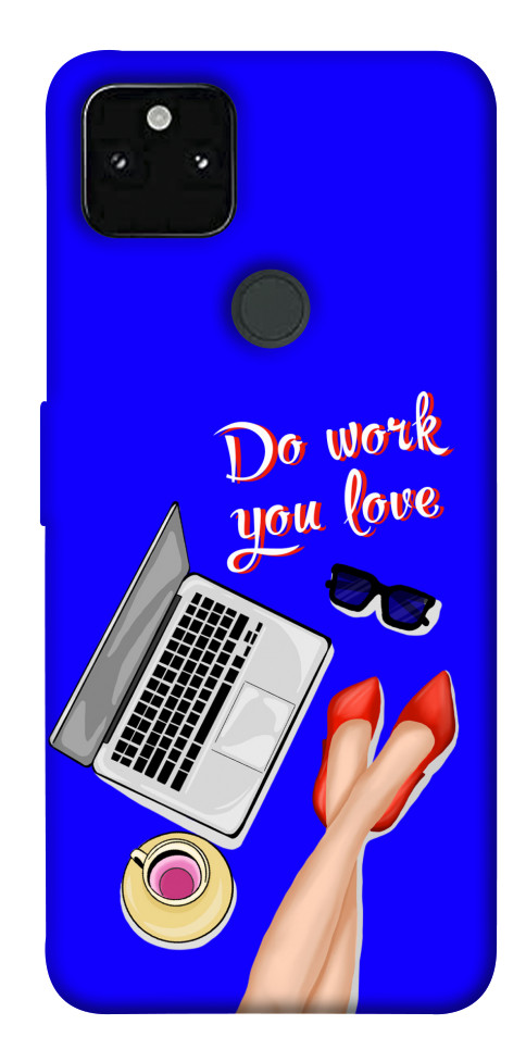 

Чехол Do work you love для Google Pixel 5A 1529966