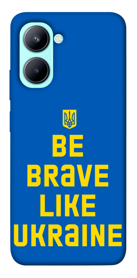 

Чехол Be brave like Ukraine для Realme C33 1535211