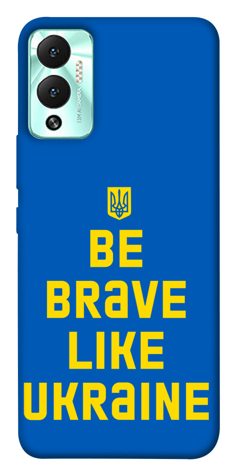 

Чехол Be brave like Ukraine для Infinix Hot 12 Play 1535218