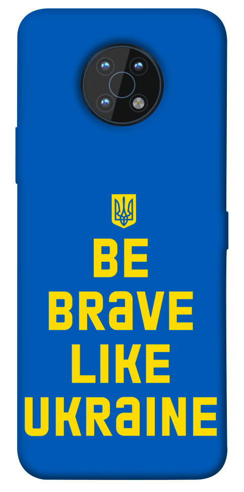 

Чохол Be brave like Ukraine для Nokia G50 1535222