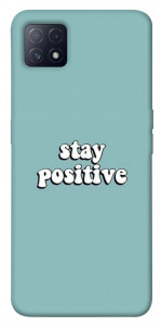 Чохол Stay positive для Oppo A73 5G