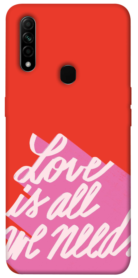 

Чохол Love is all need для Oppo A8 1547618