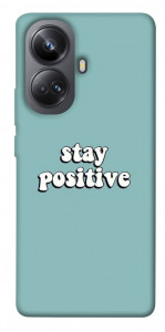 Чехол Stay positive для Realme 10 Pro+