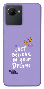 Чехол Just believe in your Dreams для Realme C30s